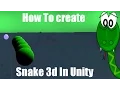 Unity 5 Tutorial How to create snake 3D in Unity - introduction