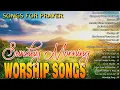 Lagu TOP 100 SUNDAY MORNING WORSHIP SONGS LYRICS 🙏 PRAISE AND WORSHIP BEST SONGS 🙏 PRAISE LORD