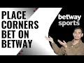 How To Bet on Total Corners in Betway BETWAY App 2026