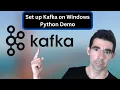 Kafka Tutorial Set Up Apache KAFKA on Windows KAFKA Demo with Python