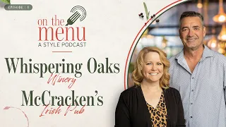On the Menu Ep 1 McCracken s Irish Pub Whispering Oaks Winery