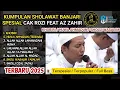 Download Lagu KUMPULAN SHOLAWAT BANJARI AZ ZAHIR || SPESIAL FT CAK ROZI | KHOBIRI - HUWA AHMADUN - SHOLLI WASALIM