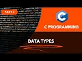 Learn C Data Types Fast Practical Guide with Real Examples