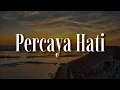 Lagu Eka Sharif \u0026 Projector Band - Percaya Hati (Lirik) | Mix… Sofaz,  Adira \u0026 Hafiz Suip