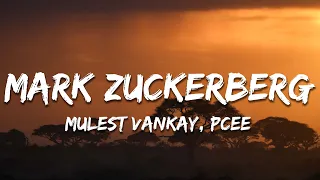mulest vankay pcee scotts maphuma mark zuckerberg ft slyzza rsa lyrics 