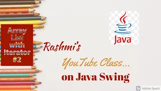 Java ArrayList ArrayList class with Iterator object Part 2