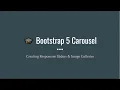 Module 11 Carousel in Bootstrap 5 - Image Slider 2025 Bootstrap Tutorial for Beginners