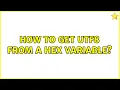 How to get UTF8 from a hex variable 2 Solutions