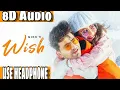 Download Lagu WISH 8D SONG|Nikk|| Latest Valentine’s Day Songs
