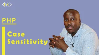 5 Is PHP Case Sensitive PHP Full Course Procedural PHP Effortless Coding