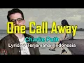 Download Lagu One Call Away  -  Charlie Puth  Lagu + Terjemahan Indonesia