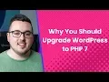 Why You Should Upgrade WordPress to PHP 7 Now Rather Than Later