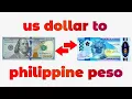 US Dollar To Philippine Peso Exchange Rate Today Dollar To Peso USD To PHP Peso To Dollar