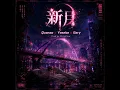 NEW MOON (prod.ChrisFlow) - ChrisFlow, Quanzo, Yosebe & Gary