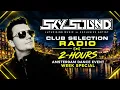 Club Selection Radio with Sky Sound - Amsterdam Dance Event Week Special [19-10-2026]