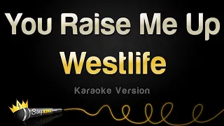 Download Westlife - You Raise Me Up (Karaoke Version) MP3
