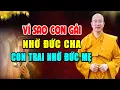 Download Lagu Vì Sao Con Gái Nhờ Đức Cha, Con Trai Nhờ Đức Mẹ l Bài Giảng Rất Hay l Thầy Thích Trúc Thái Minh