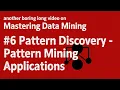 Mastering Data Mining - Pattern Discovery