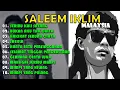 Download Lagu Lagu Terbaik Saleem Iklim Malaysia Era 90 an Full Album Seribu Kali Sayang