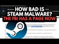 Steam Malware situation so bad the FBI has a page for it