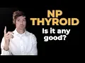 Np thyroid Should you use this thyroid medication 5 things to know