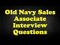 Old Navy Sales Associate Interview Questions