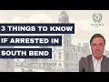 Top 3 Things to Know About Criminal Cases in South Bend Indiana