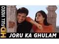 Download Lagu Main Joru Ka Ghulam Banke Rahunga | Joru Ka Ghulam 2000 Songs | Govinda, Twinkle Khanna | Abhijeet