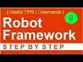 Robot Framework Beginner Tutorial 9 - SOME USEFUL TIPS Commands