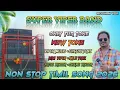 Lagu SUPER VIPER BAND ❤️‍🔥 ONLY TUR TONE NEW TONE NON STOP TIMLI SONG 2026 
