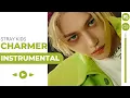 Lagu Stray Kids - CHARMER (Almost Official Instrumental)