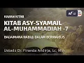 Download Lagu Kitab Asy-Syamail Al-Muhammadiah #7:  Bagaimana Nabi Dalam Bermajelis
