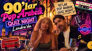 90’lar Pop & Arabesk Quiz Night! 🎤 Londra’da Türk Gecesi | Kim Daha Çok Biliyor?
