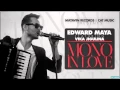 Download Lagu Edward Maya feat. Vika Jigulina - Mono in love (Official Single)