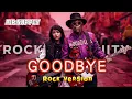 GOODBYE - AIR SUPPLY - ROCK cover ( MOODZILLA version )