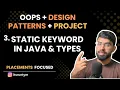 L3 Static keyword in Java - Static Variable Method Class OOPs in Java