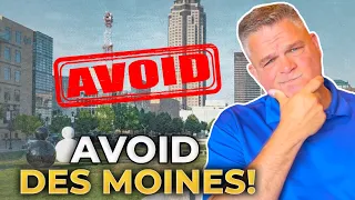 DON T MOVE TO DES MOINES IOWA What They DON T Tell You Life In Des Moines Iowa UNVEILED