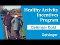 Geisinger Gold Healthy Activity Incentives Program