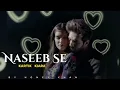 Naseeb Se _ Kartik, Kiara | Payal Dev x Vishal Mishra | Latest Song _ Official Music Video 2023