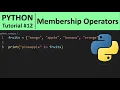 Python Tutorial - Membership operators in Python Programming