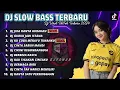 DJ SLOW BASS TERBARU 2024🎵DJ KINI TINGGAL KENANGAN 🎵DJ CIS CIS FAZA SKALI X DOLA DOLA🎵VIRAL TIKTOK