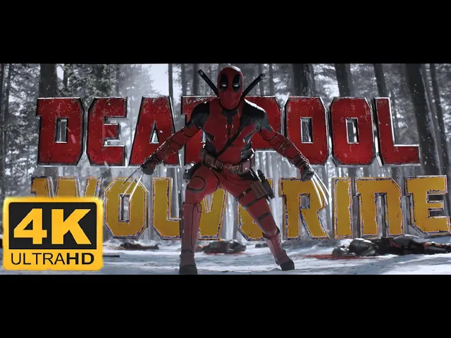 Deadpool &amp; Wolverine Intro Clip 4K UHD