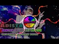 Download Lagu Dj Jangan Jauh jauh Dari Hatiku   ADISTA Remix FullBass