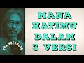 Download Lagu MANA HATIMU | YOK KOESWOYO | DALAM 3 VERSI