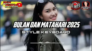 lagu joget keyboard 2025 bulan dan matahari anggurrmxr 