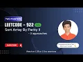 Sort Array By Parity II Leetcode 922 Approach Code with explanation