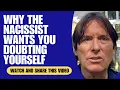 Download Lagu WHY THE NARCISSIST WANTS YOU DOUBTING YOURSELF | MOTIVATIONAL | EDUCATIONAL | HEALING 