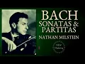 Bach: Sonatas & Partitas, Chaconne for solo violin (Century's record.: Nathan Milstein / Remastered)