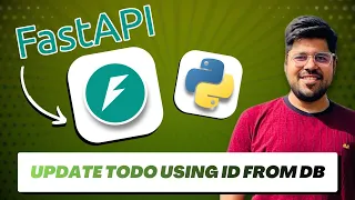 Update Todo by ID API in FastAPI Update Data in PostgreSQL Database