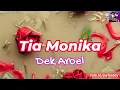 Download Lagu Tia Monika - Dek Aroel (1 Hour Version)